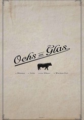 Ochs im Glas