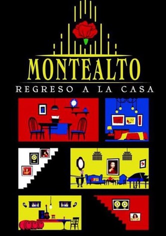 Montealto: Regreso a la casa