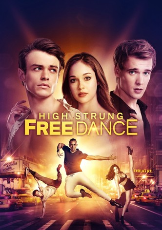 High Strung Free Dance