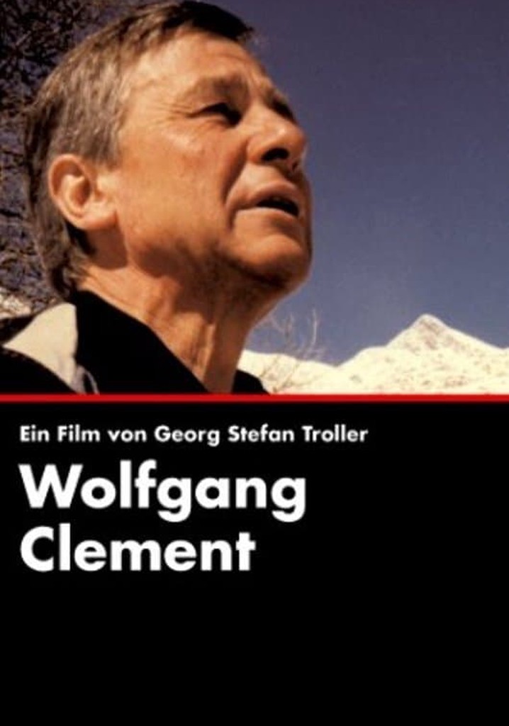 Wolfgang Clement - Ein deutscher Politiker