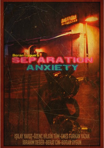Separation Anxiety