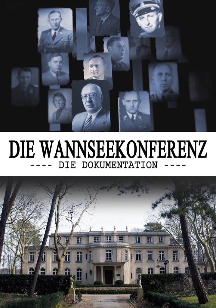 Die Wannseekonferenz - Die Dokumentation - Online Stream