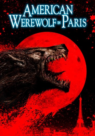 American Werewolf in Paris