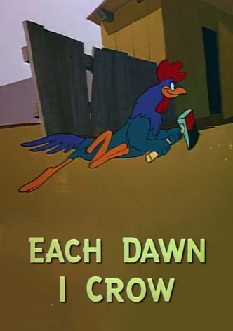 Each Dawn I Crow