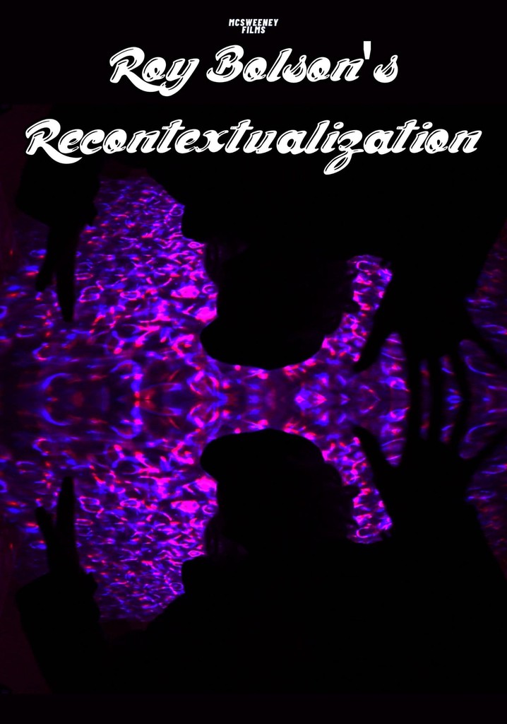 Roy Bolson's Recontextualization