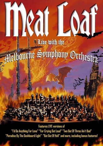Meat Loaf: Live with the Melbourne Symphony Orchestra