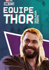 Equipe Thor: Segunda Parte