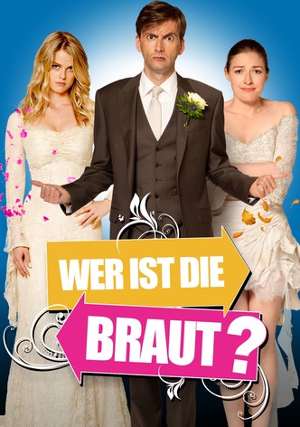 Wer ist die Braut?