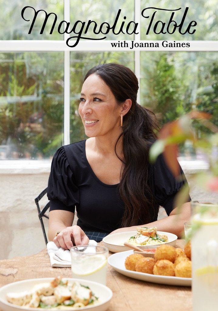 Magnolia Table with Joanna Gaines - streaming online