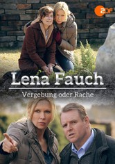 Lena Fauch - Vergebung oder Rache