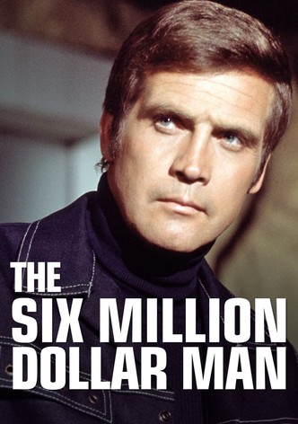 The Six Million Dollar Man