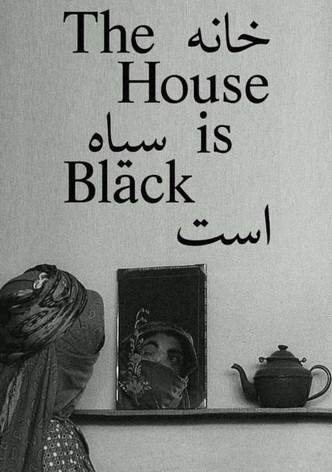 The House Is Black