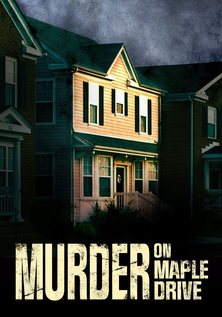 Murder on Maple Drive
