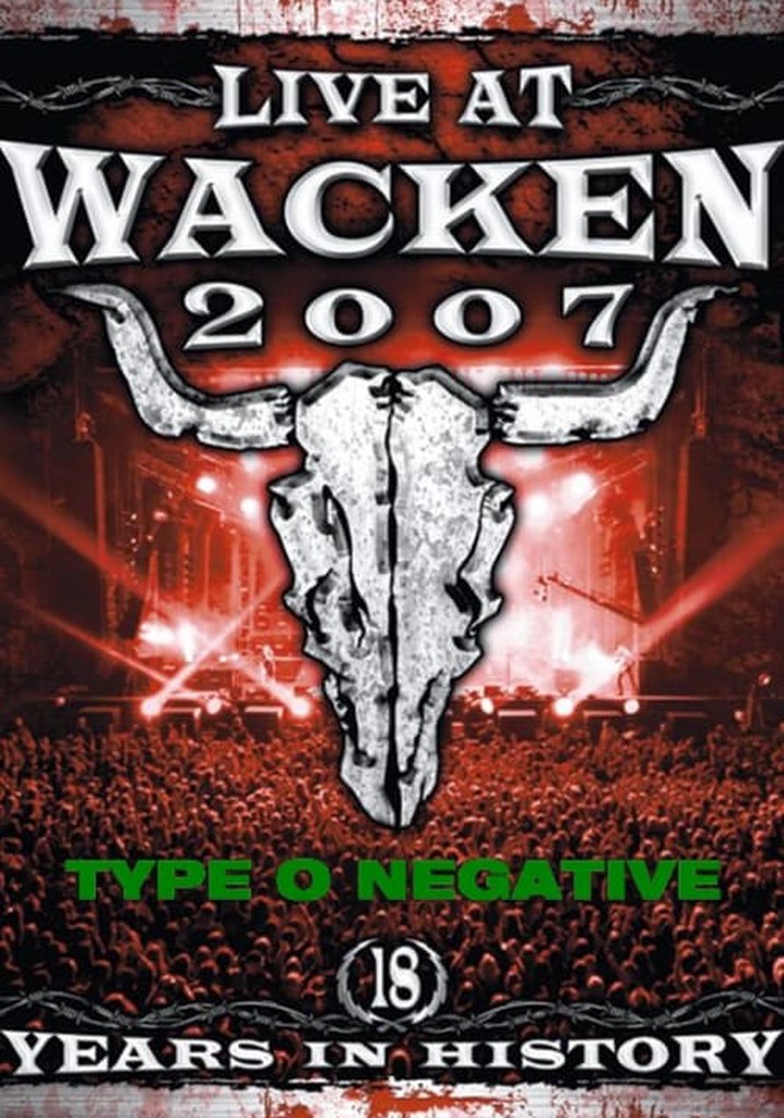 Type O Negative: Live At Wacken Festival 2007