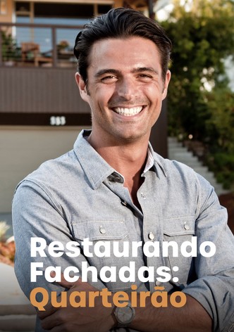 Restaurando Fachadas: Quarteirão