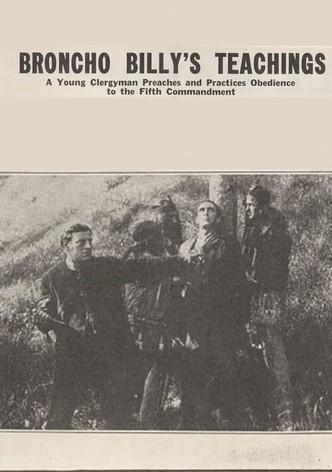 Broncho Billy's Teachings