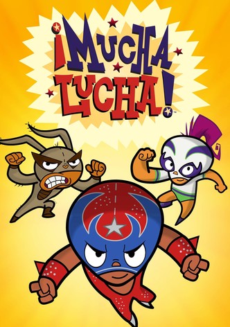 ¡Mucha Lucha!