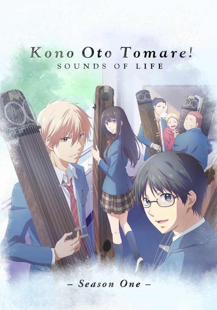 Kono Oto Tomare Season 1 Eng Sub Kono Oto Tomare!: Sounds of Life Season 1 - streaming online