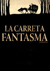 La carreta fantasma