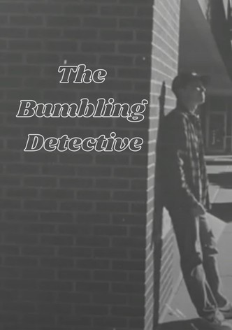 The Bumbling Detective