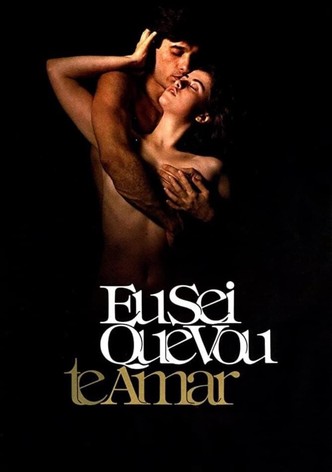 Eu sei que vou te amar