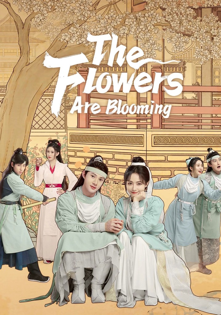 The Flowers Are Blooming Season 1 episodes streaming online