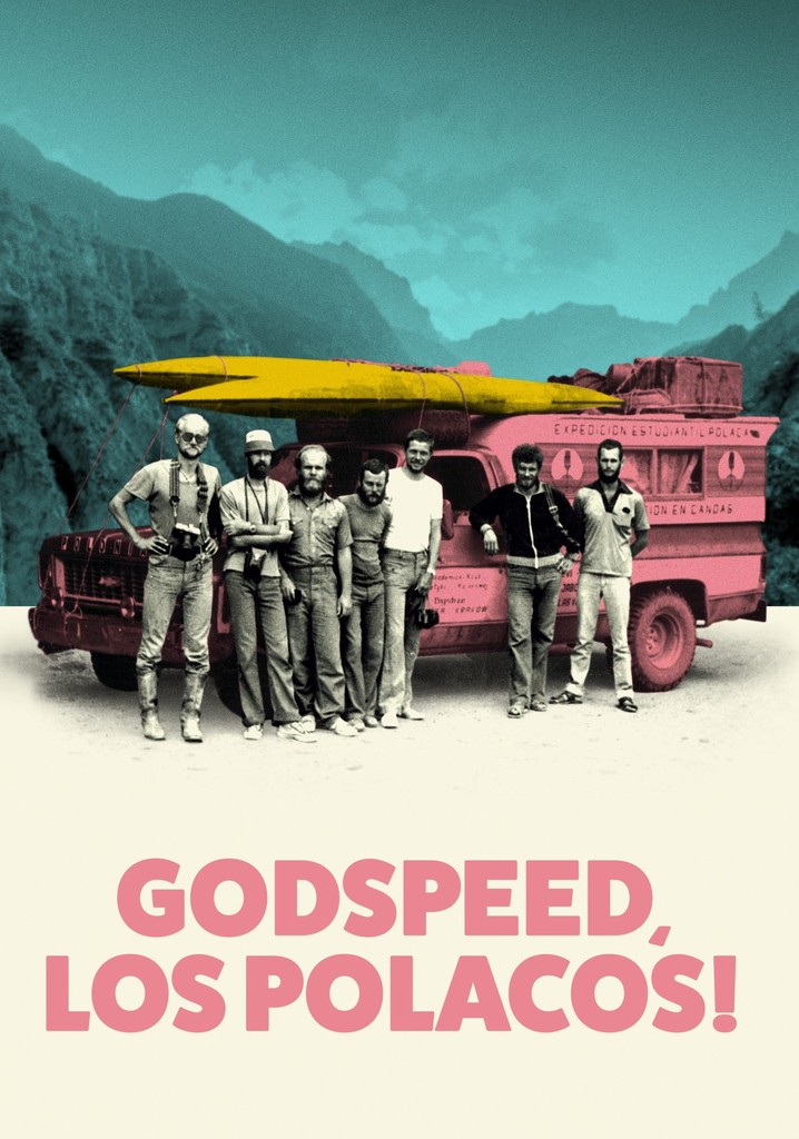 Godspeed, Los Polacos!