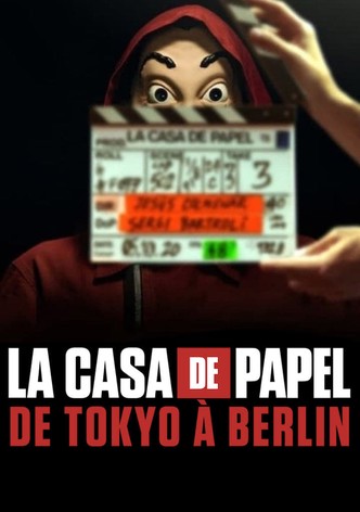 La Casa de Papel : de Tokyo à Berlin