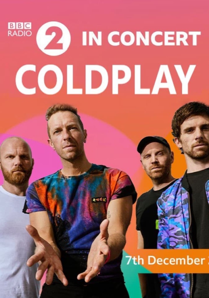 Coldplay - In Concert BBC Radio 2