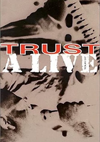 Trust: A Live - Tour 97