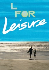 L for Leisure