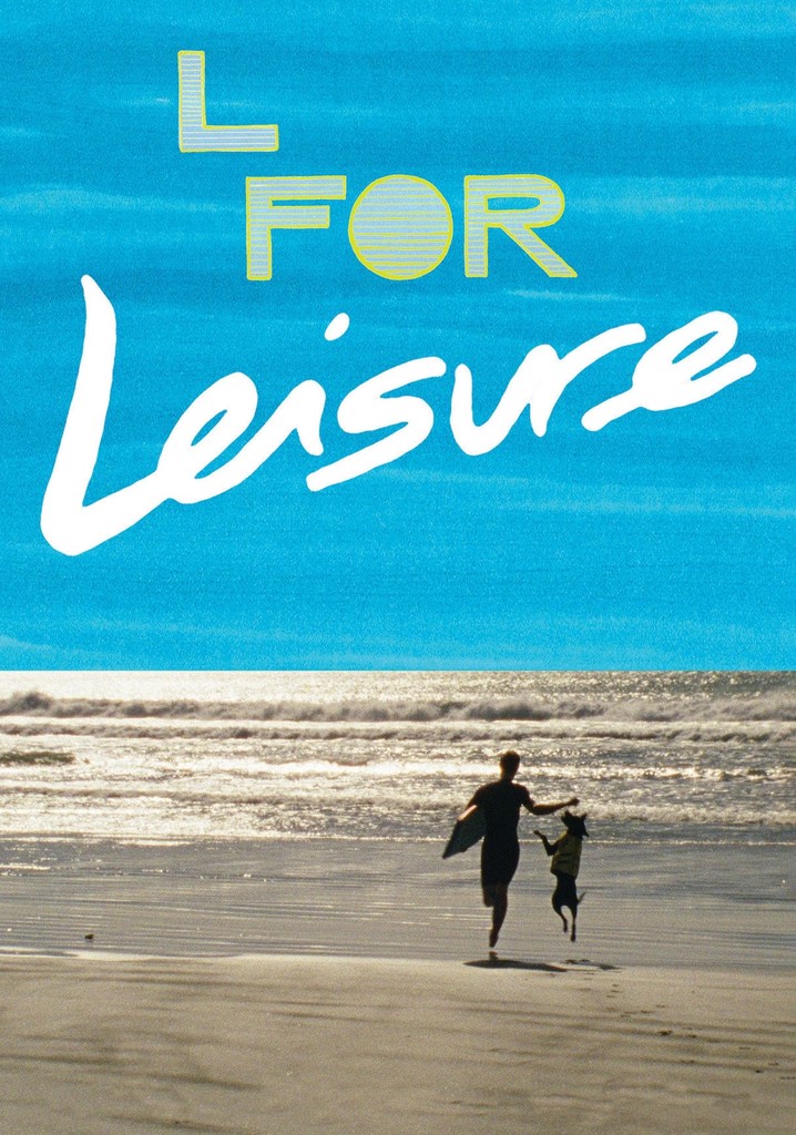 L for Leisure