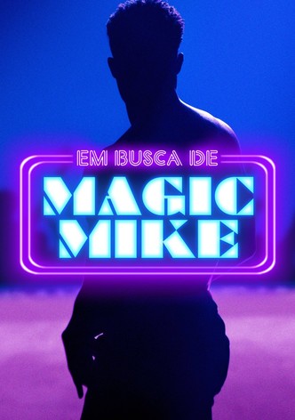 Finding Magic Mike