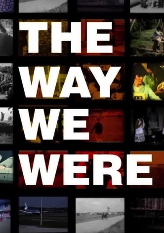 The Way We Were