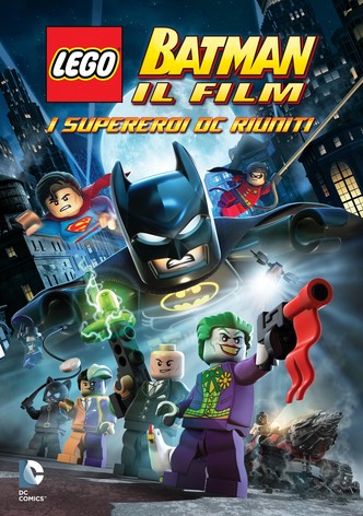 LEGO Batman: Il film - I supereroi DC riuniti