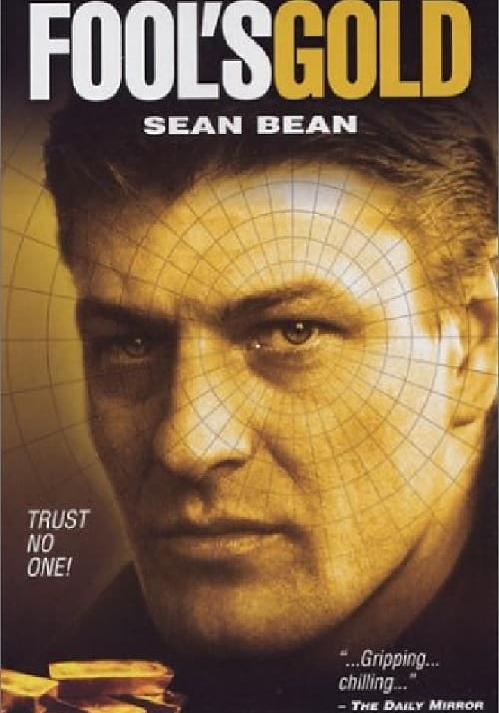 Fool's Gold: The Story Of The Brink's Mat Robbery