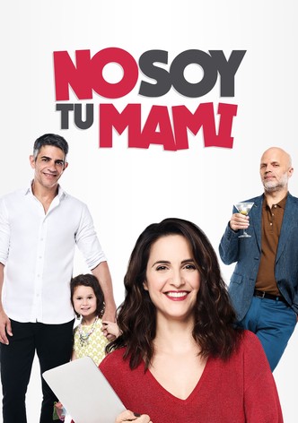 No soy tu mami