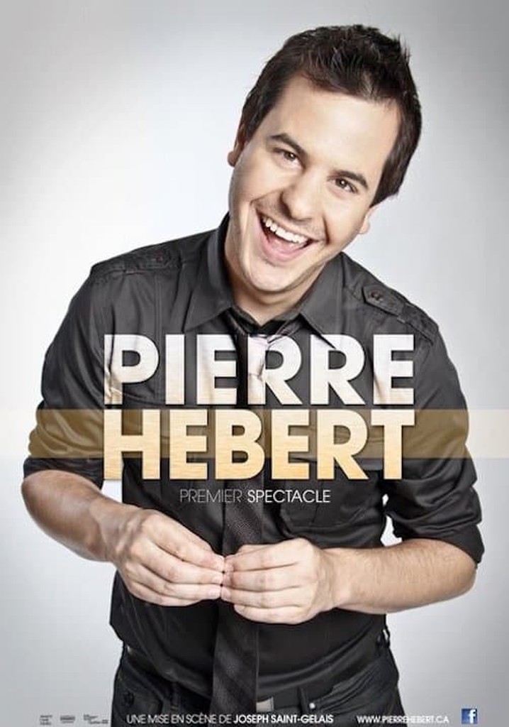 Pierre Hébert: Premier Spectacle