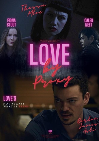 Love by Proxy