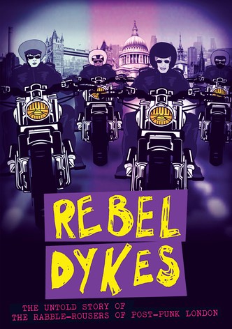 Rebel Dykes