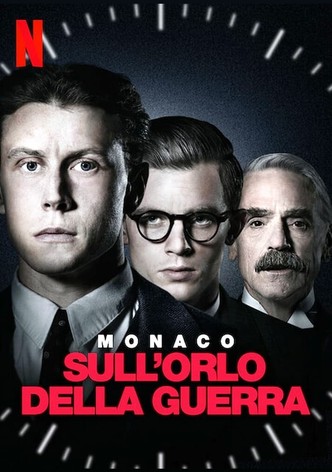 Monaco - Sull’orlo della guerra