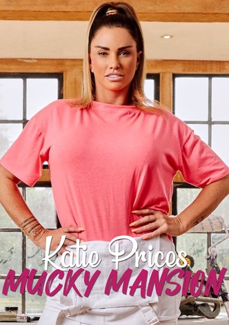 Katie Price's Mucky Mansion