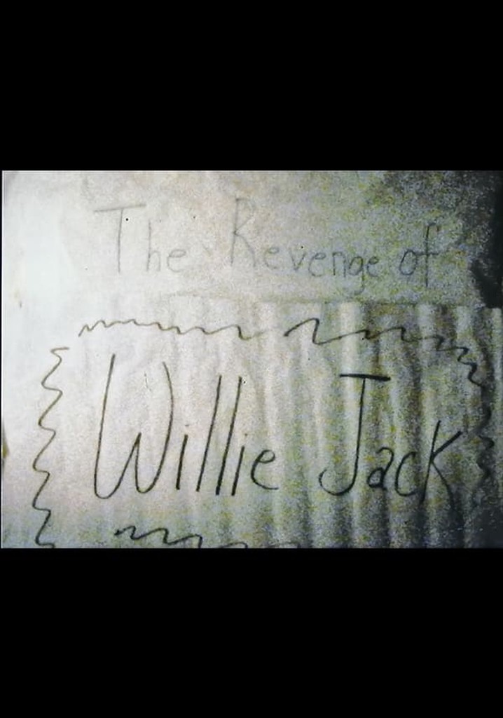 The Revenge of Willie Jack