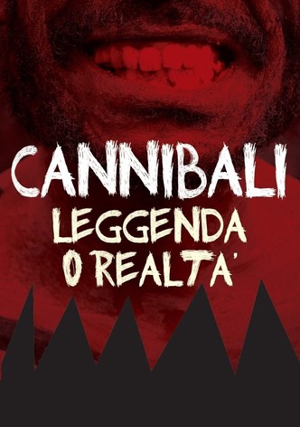 Cannibali: Leggenda o realtà?