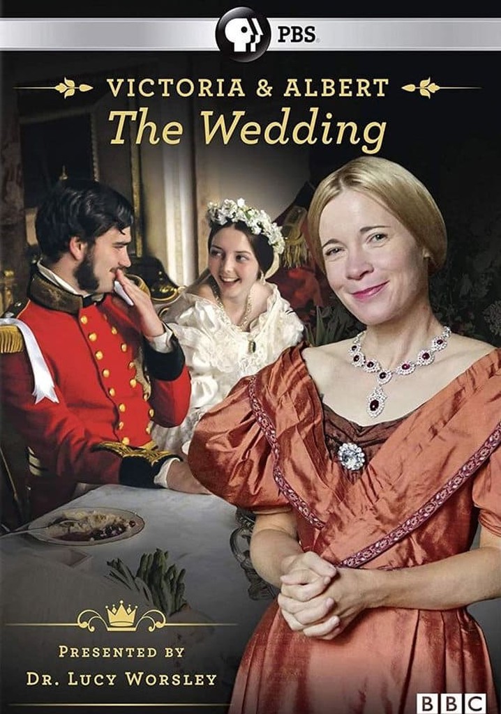 Victoria & Albert: The Royal Wedding