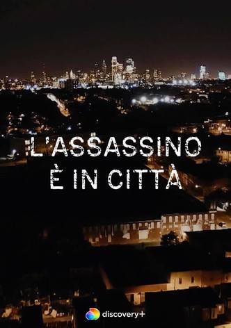L'assassino è in città