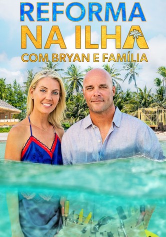 Reforma na Ilha com Bryan e Família