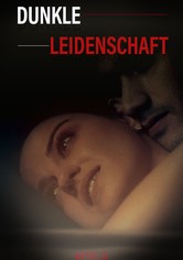 Dunkle Leidenschaft