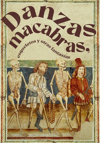 Danzas macabras, esqueletos y otras fantasías