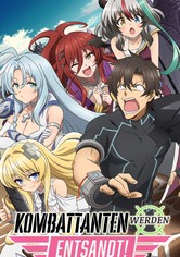 Kombattanten werden entsandt!